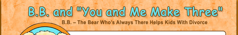 B.B. and "You and Me Make Three" "A B.B. Book and Bear in Every School in America"